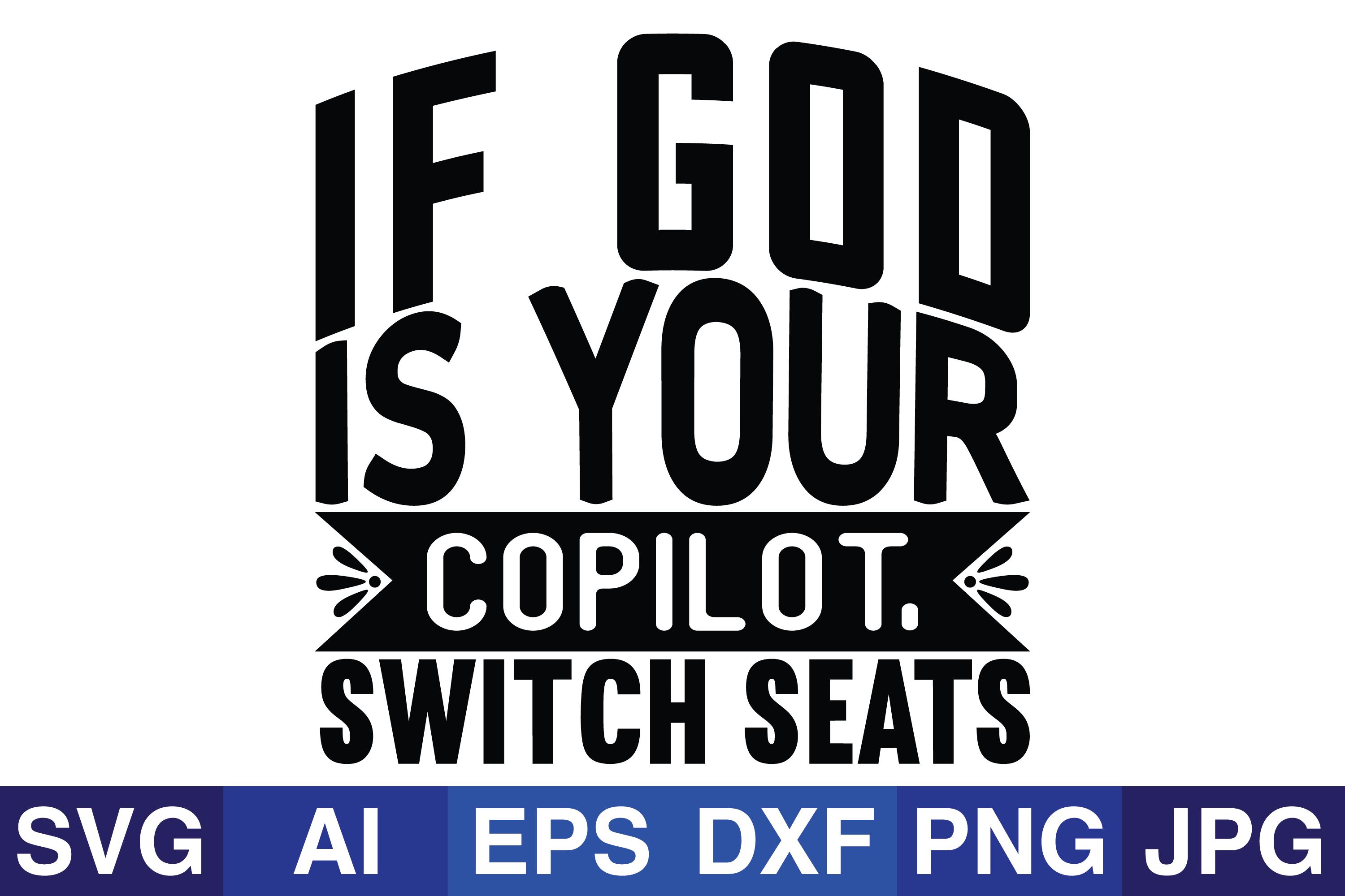 If God is Your Copilot