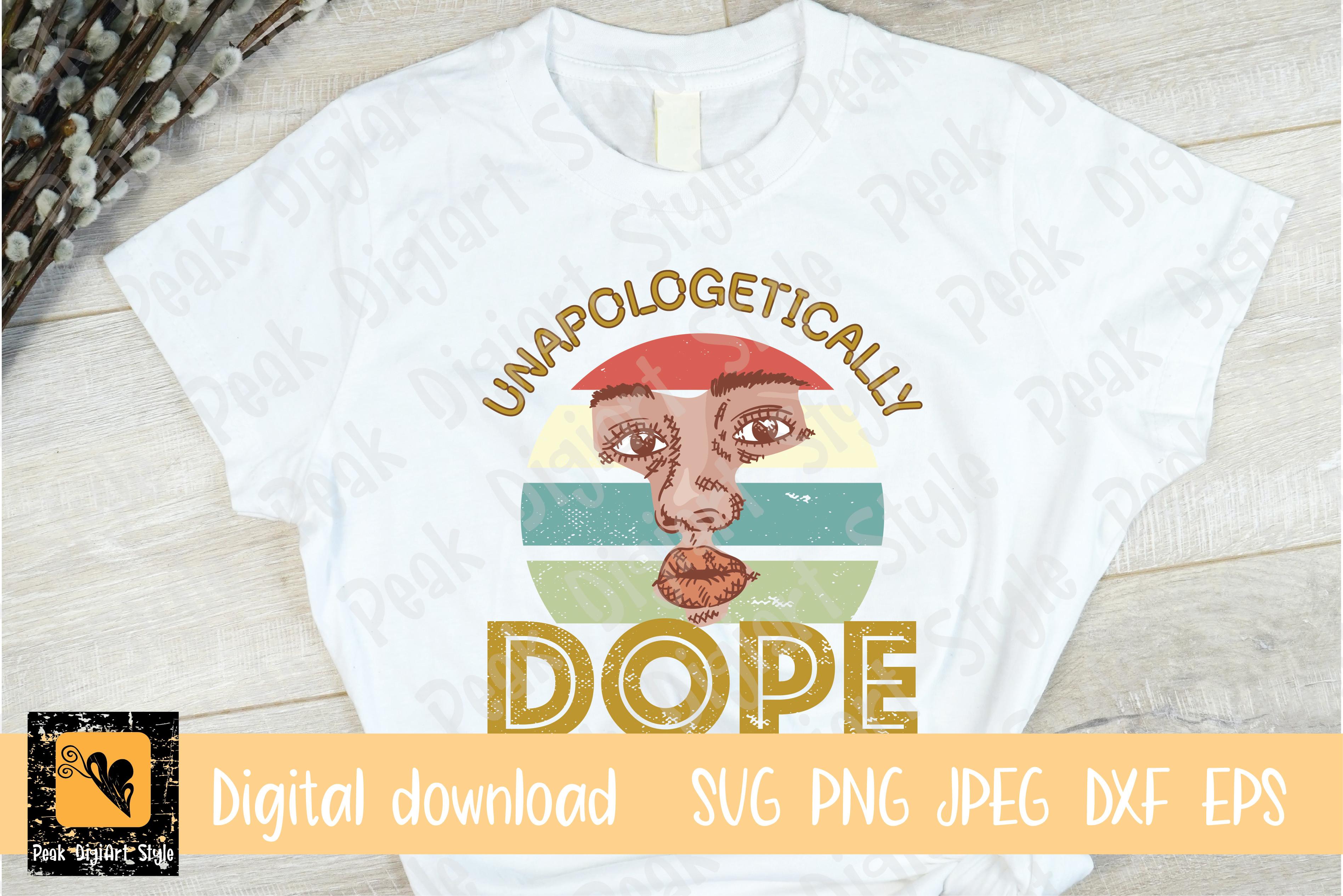 Unapologetically Dope
