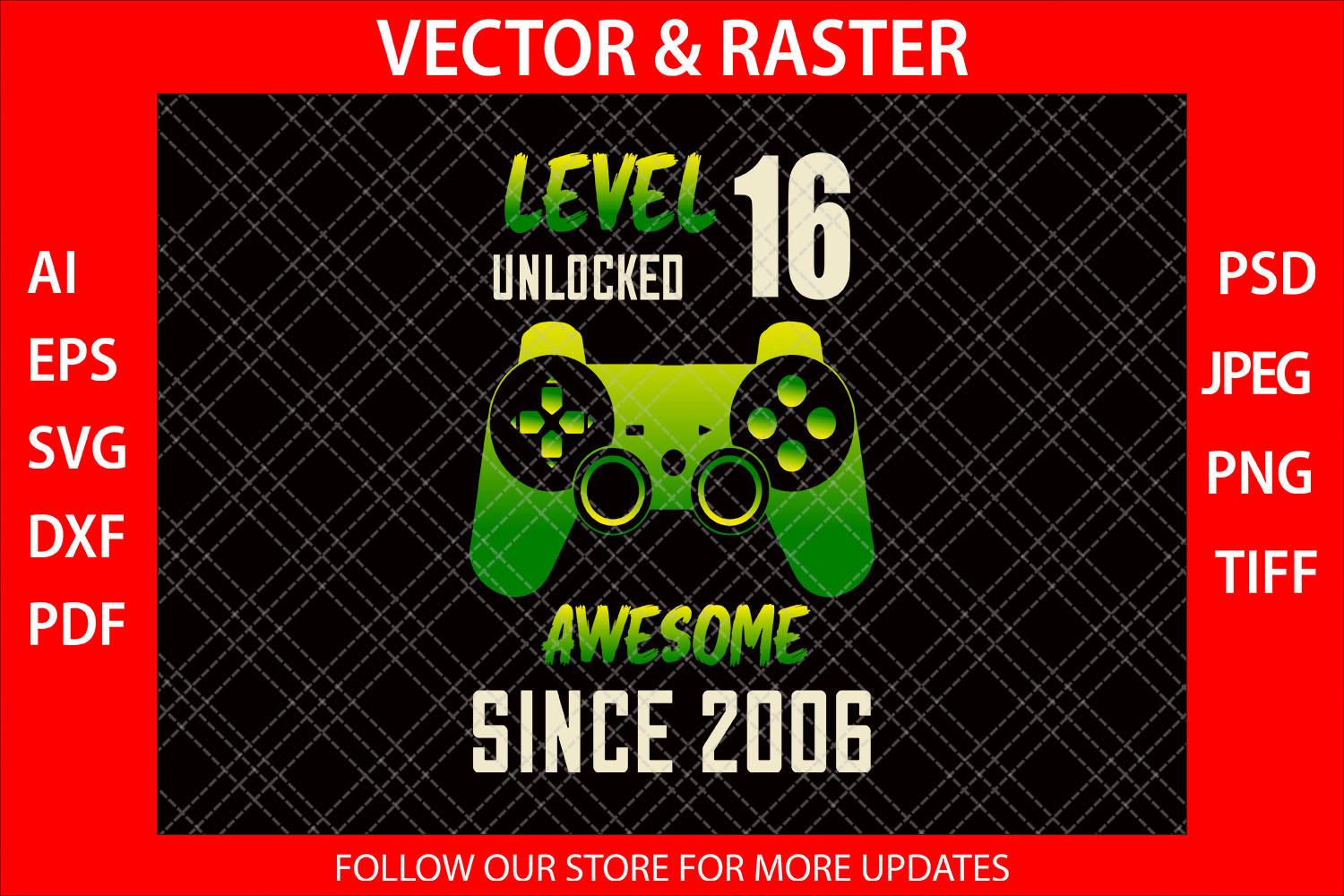 Level 16 Unlocked Awesome Since 2006