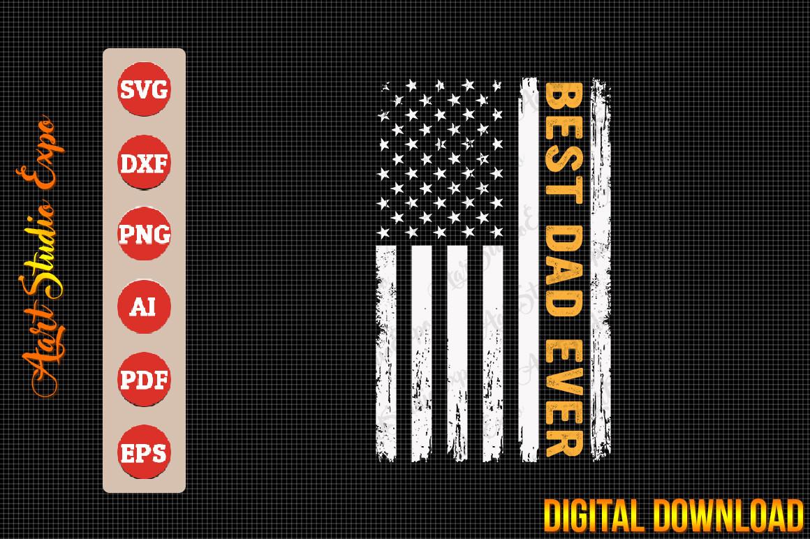 Vintage Best Dad Ever American Flag