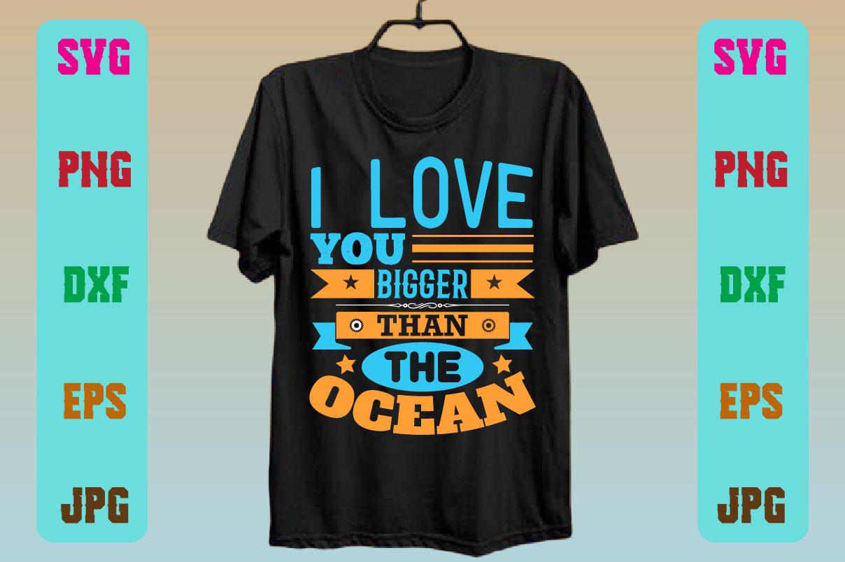 I Love You Bigger Than the Ocean