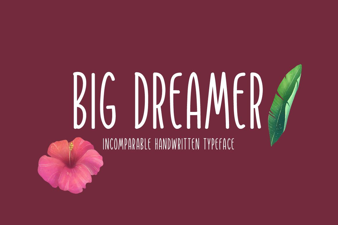 Big Dreamer Font