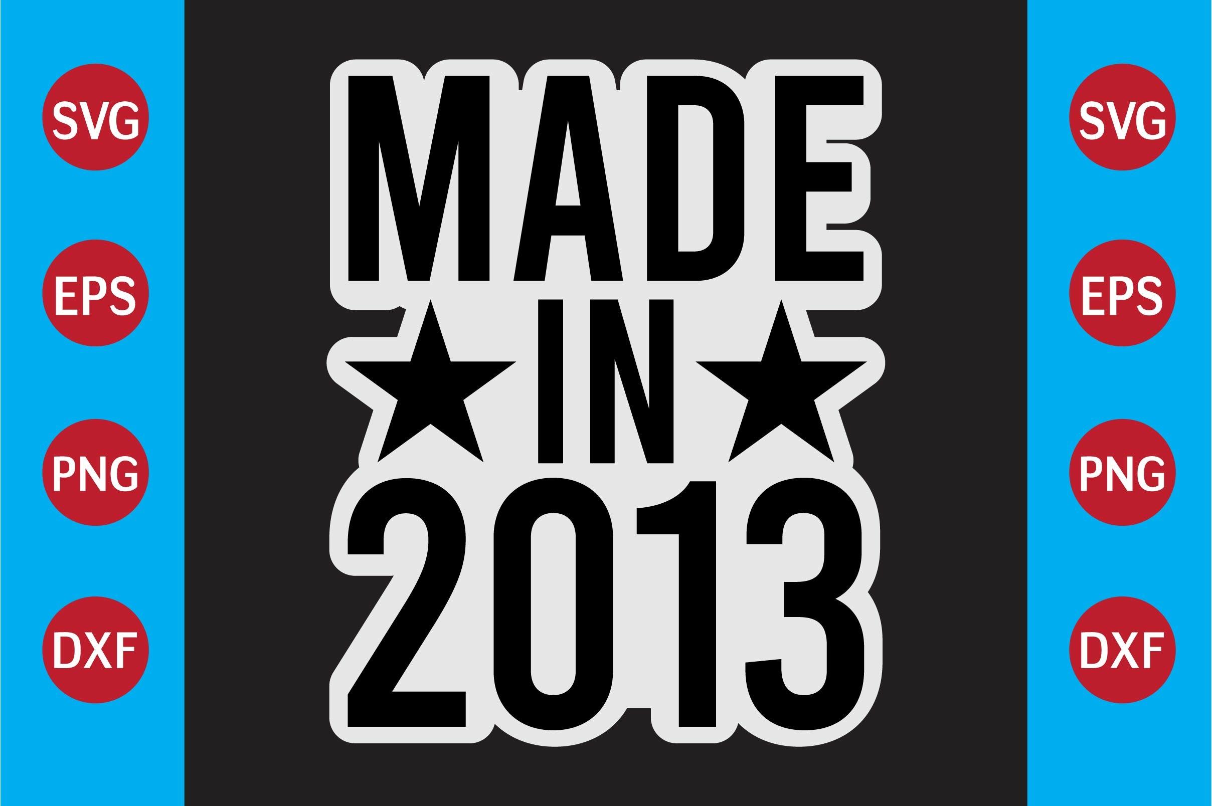 Made in 2013   T-shirt Design