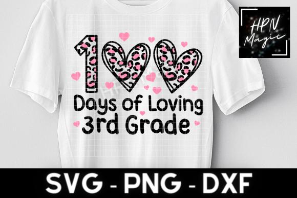 100 Days of Loving 3rd Grade SVG