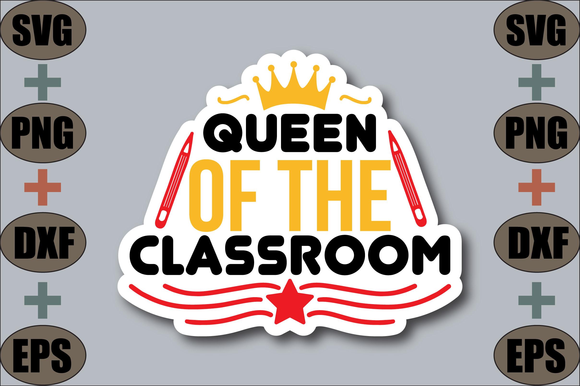 Queen of the Classroom