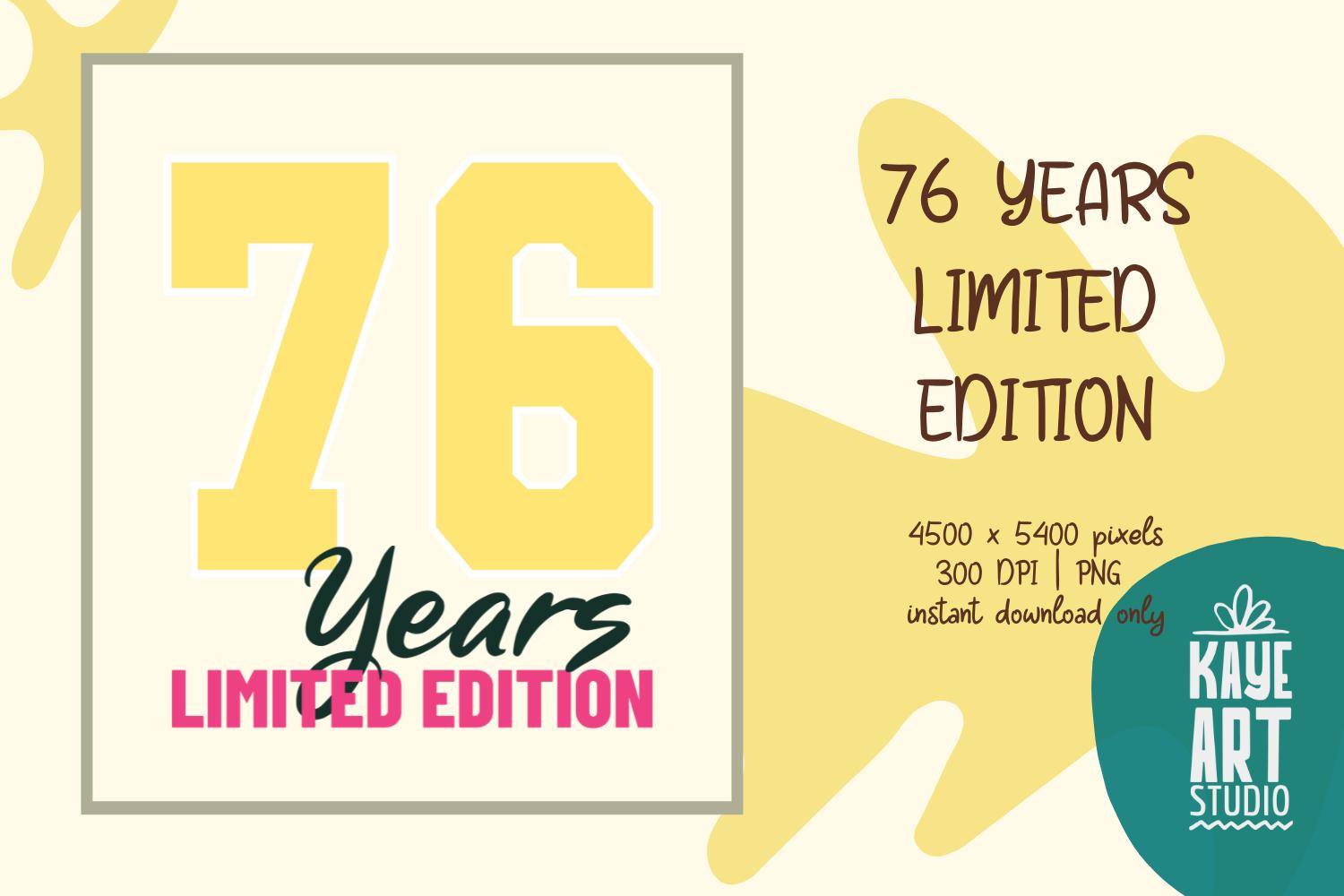 76 Years Limited Edition Sublimation PNG