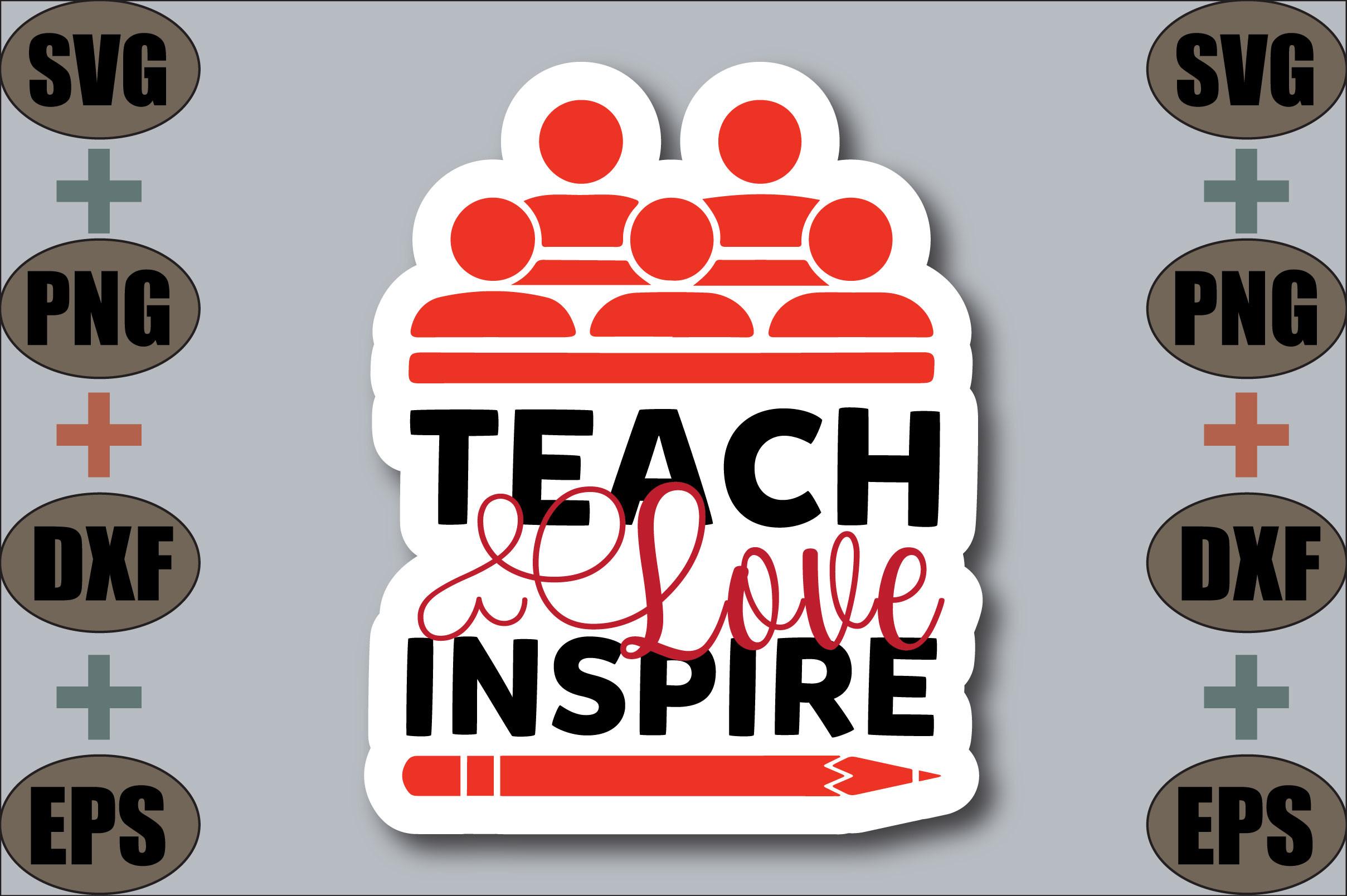 Teach Love Inspire