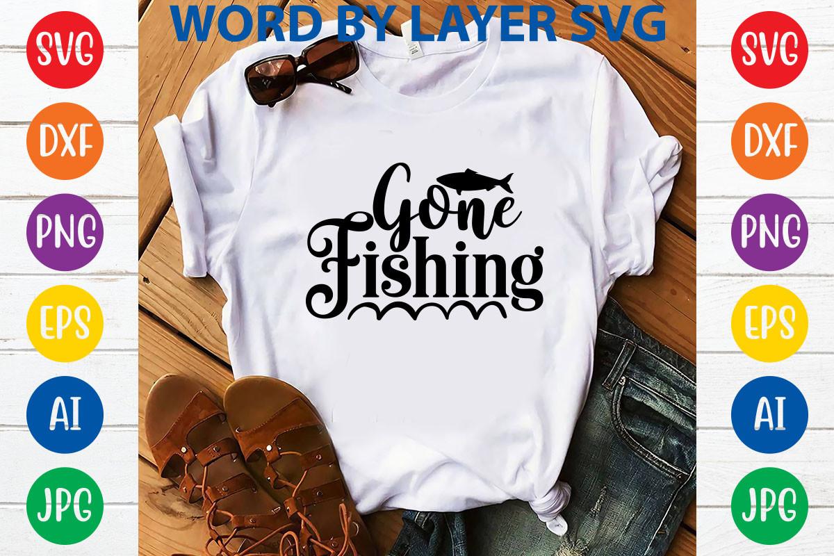 Gone Fishing Svg Design