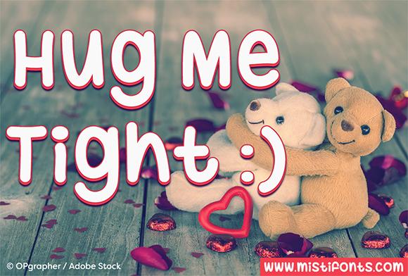 Hug Me Tight Font