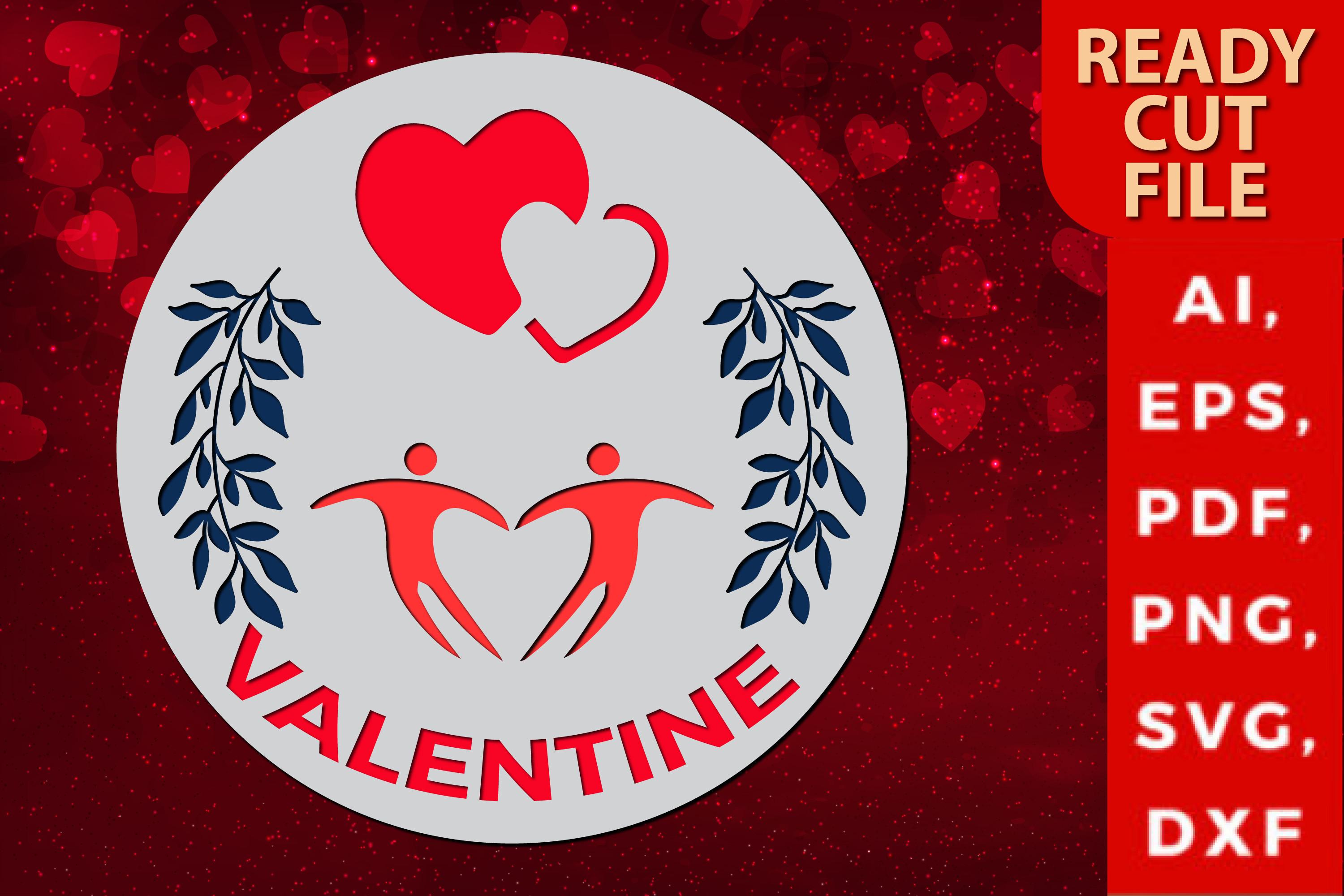 Valentine's Day SVG Sign, Laser Cut File
