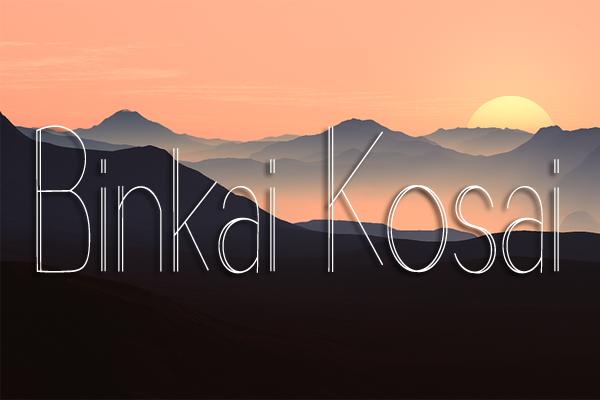 Binkai Kosai Font
