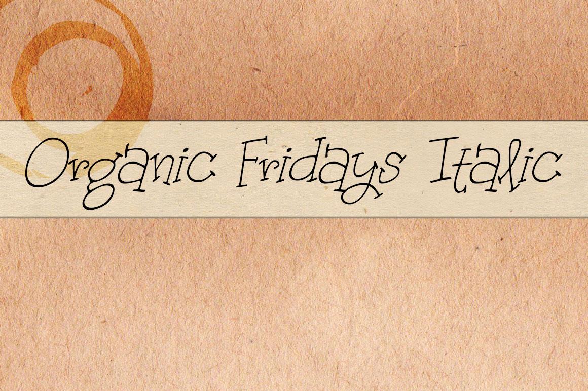 Organic Fridays Italic Font