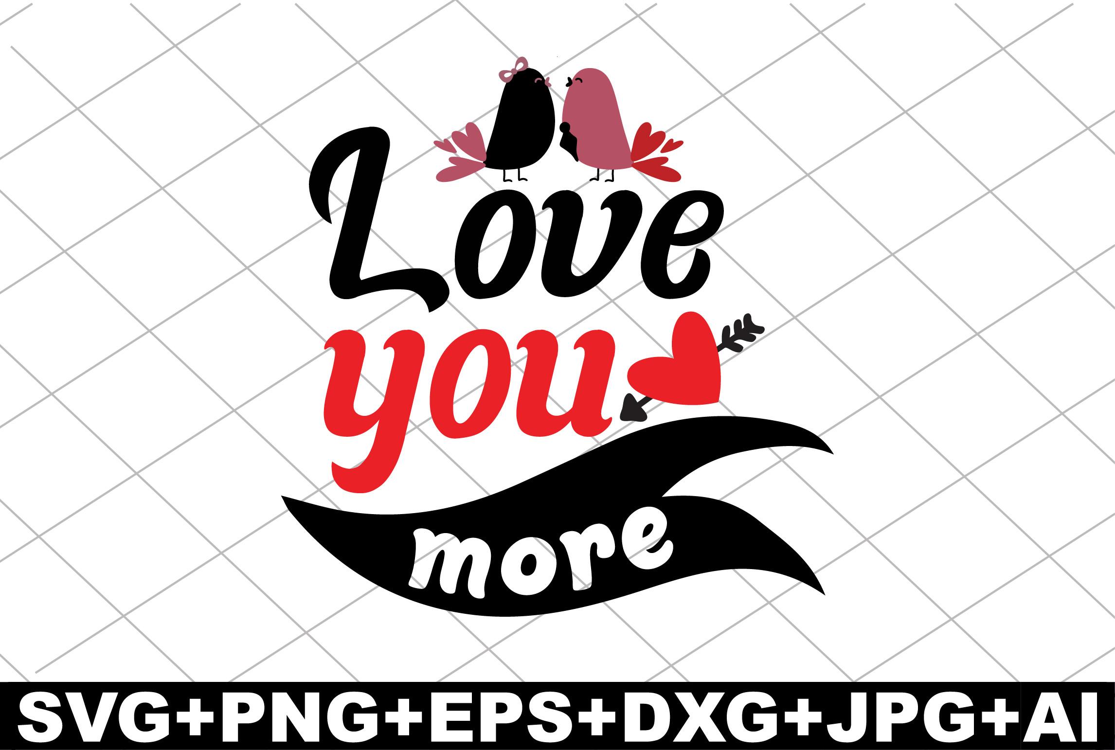 Love You More