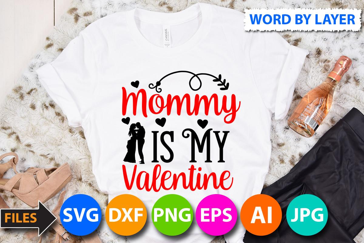 Mommy is My Valentine