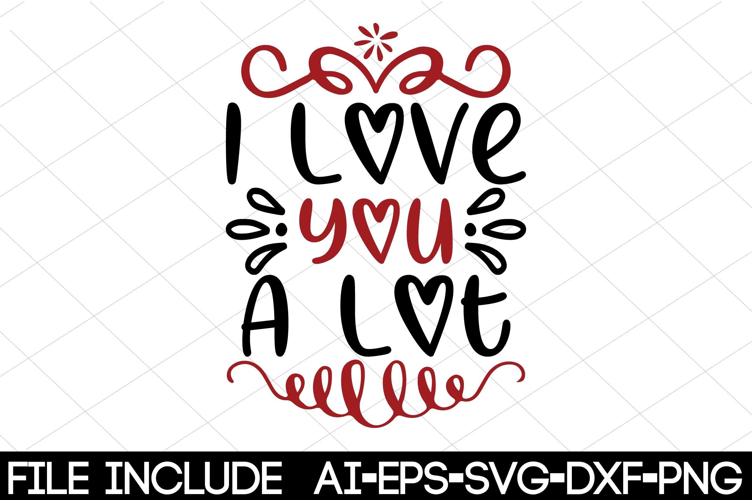 I Love You a Lot