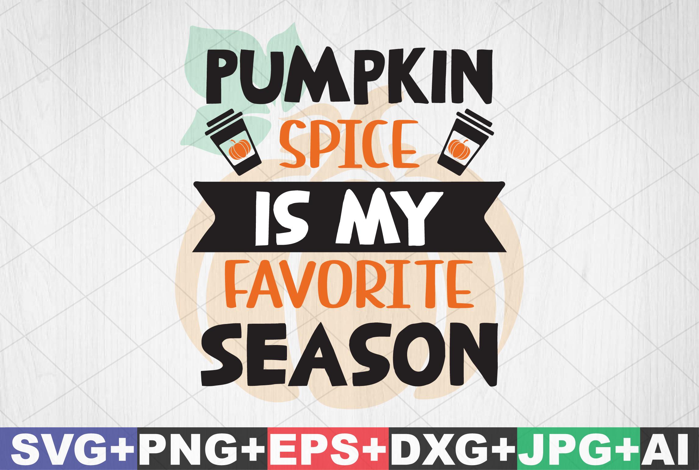 Pumpkin Spice is My Favorite Season