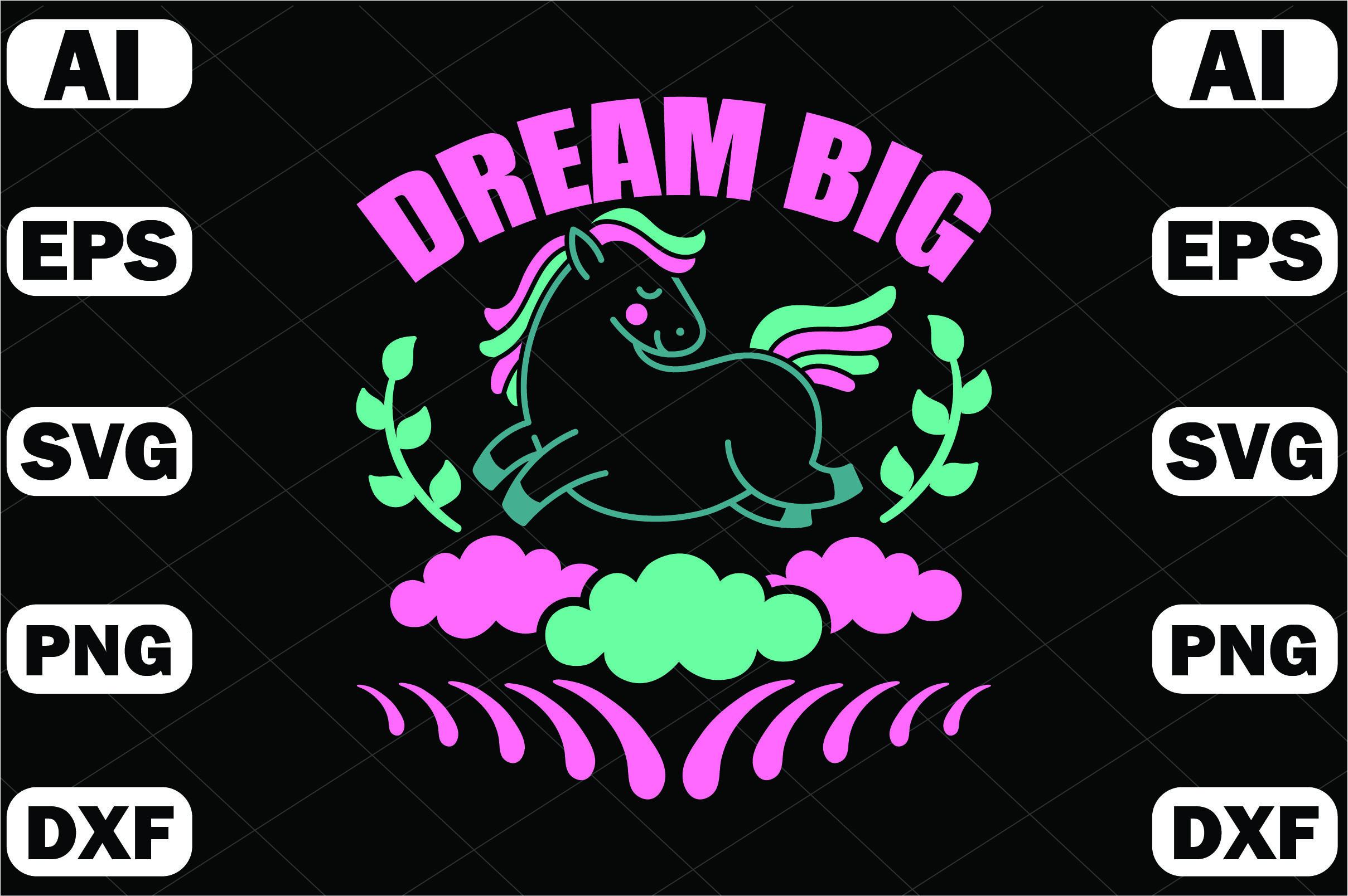 Dream Big