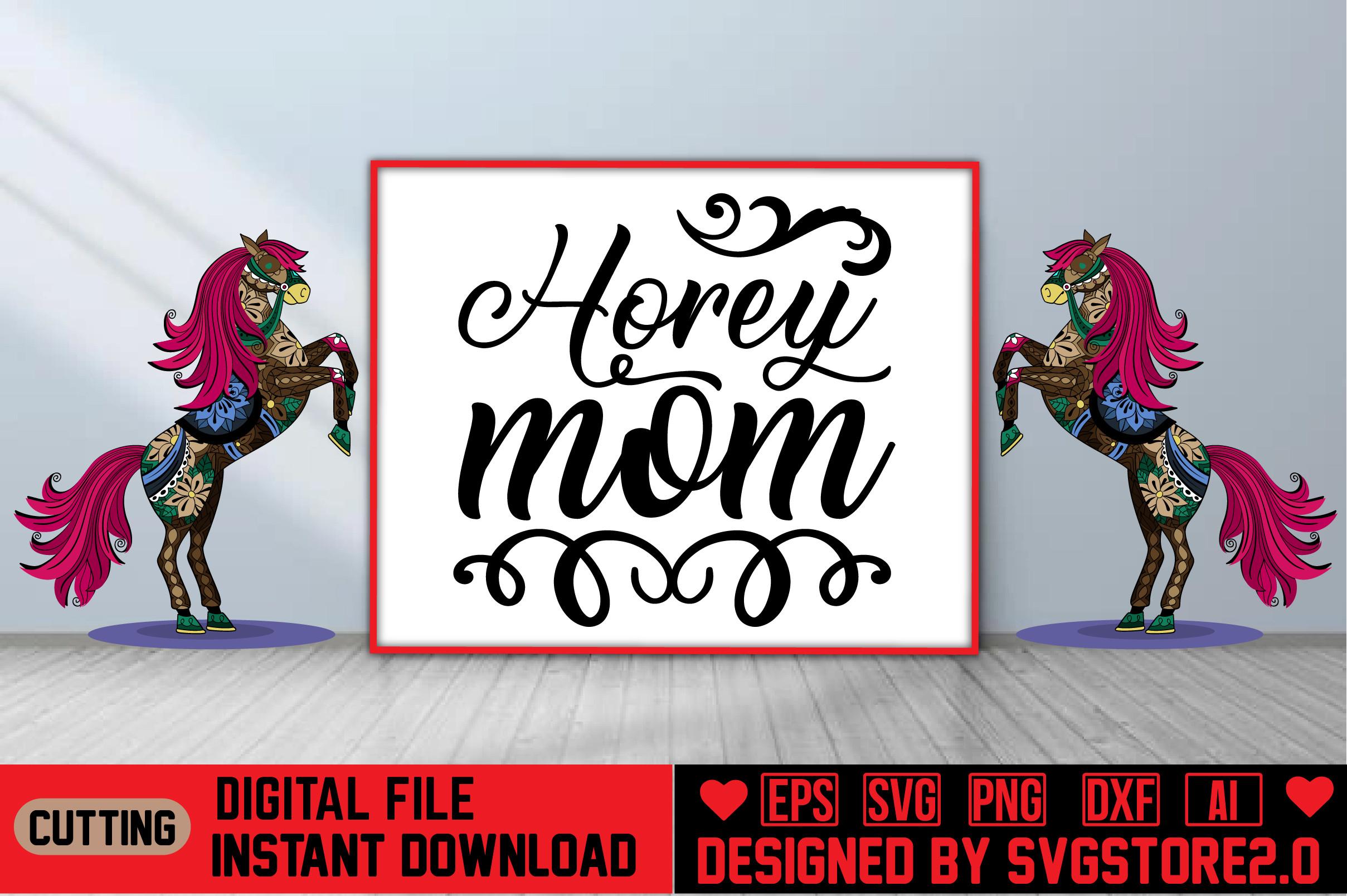 Horey Mom