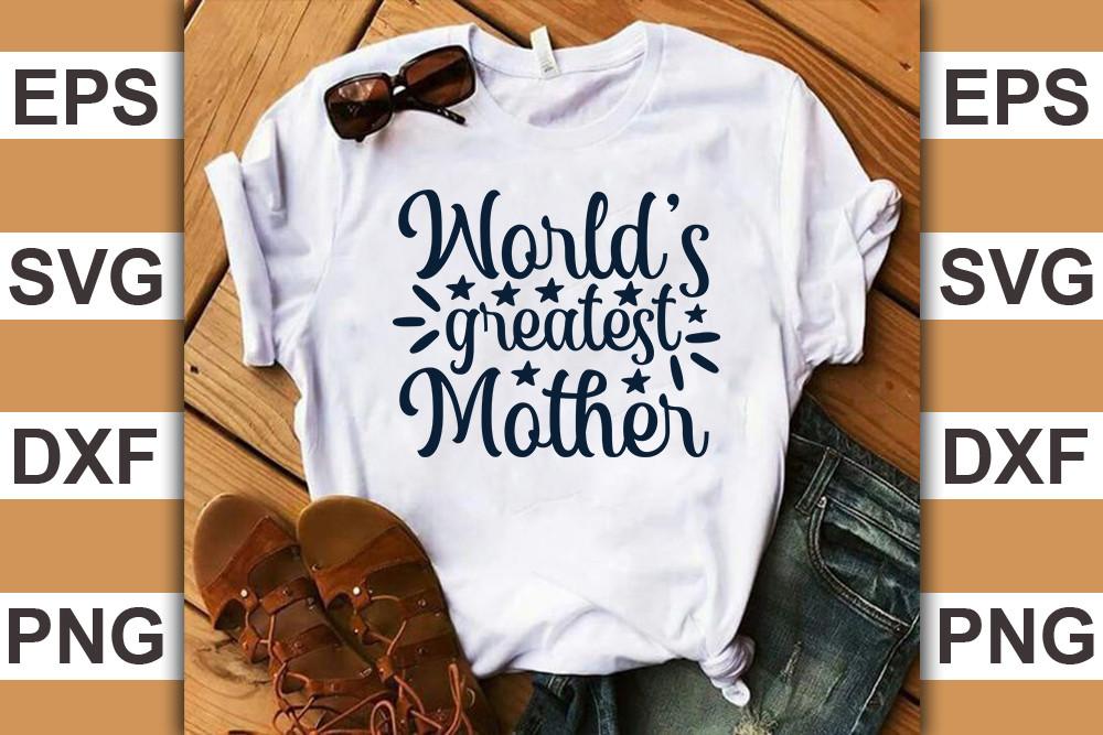 Mother's Day Quotes Svg Cut Files, World