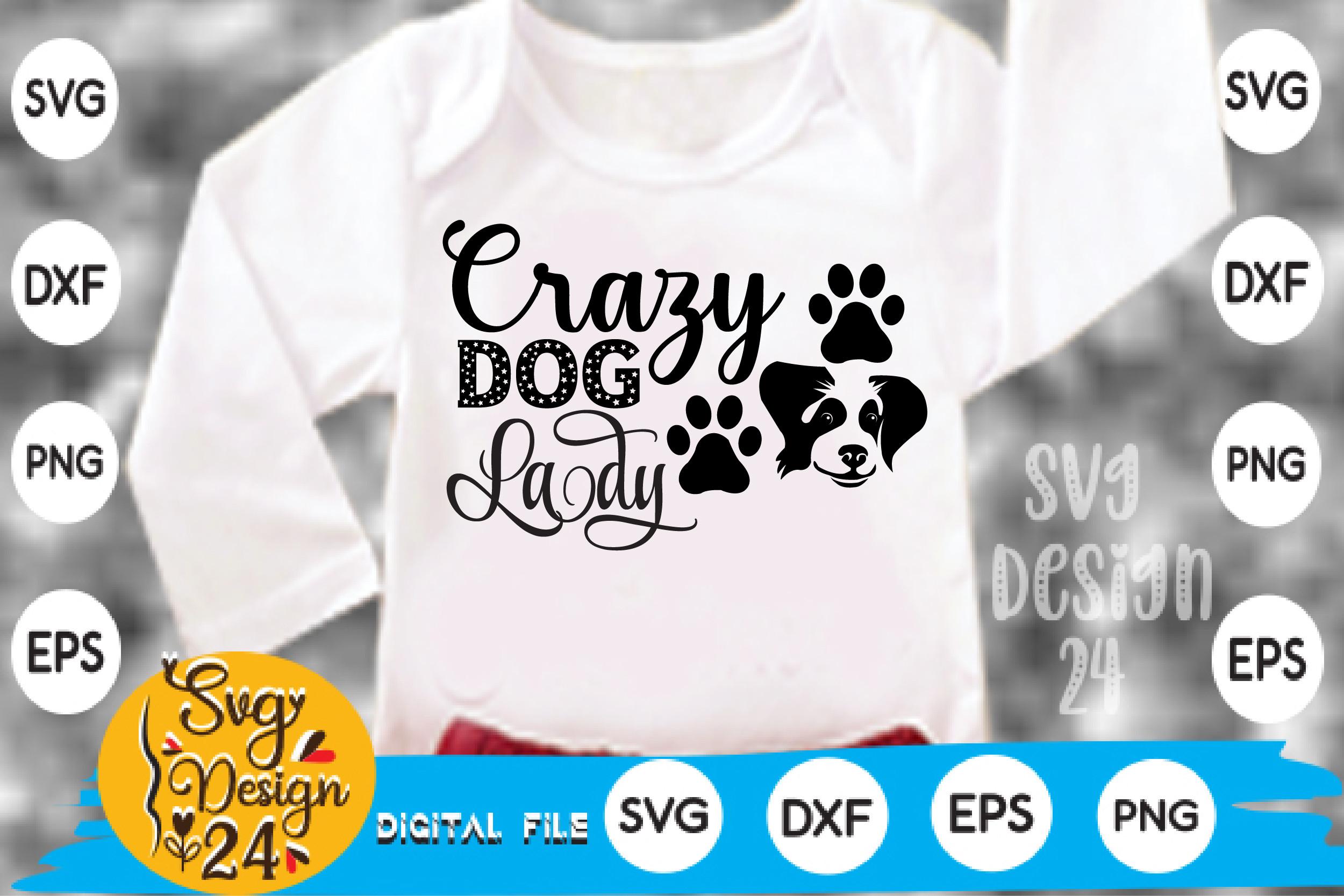 Crazy Dog Lady