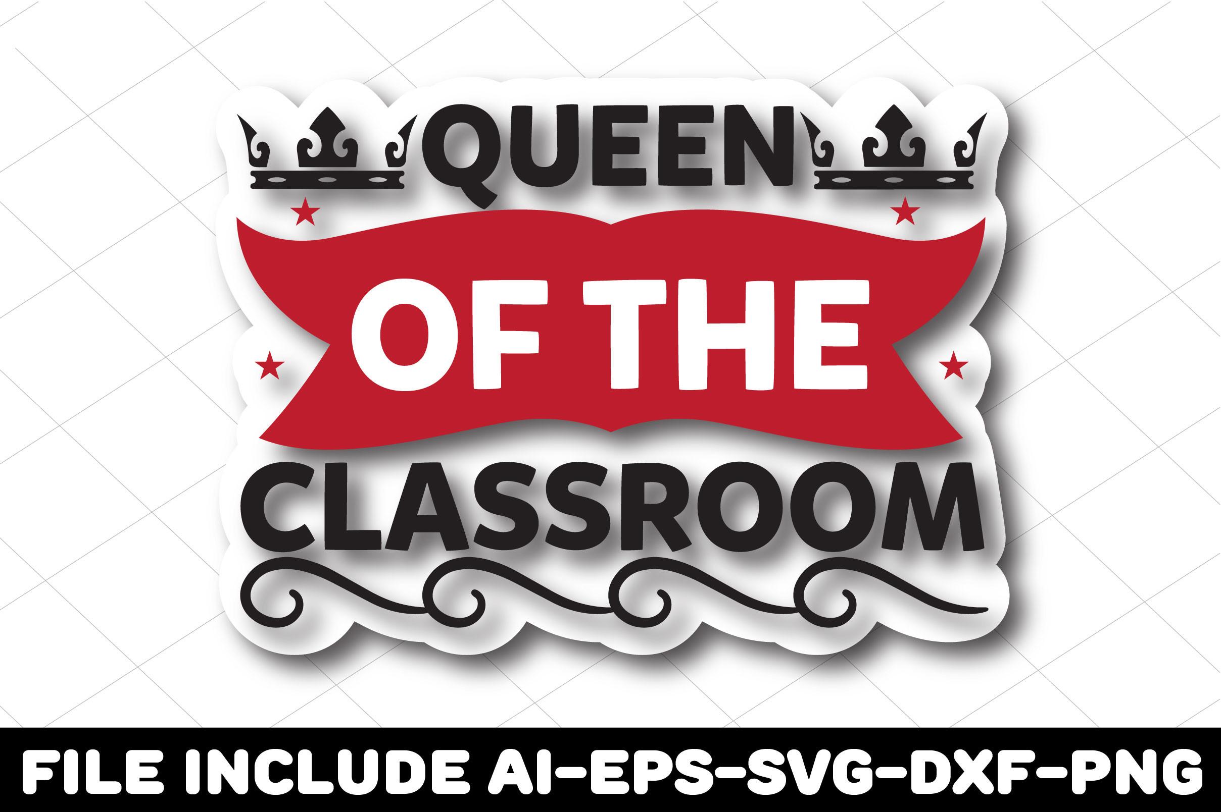 Queen of the Classroom