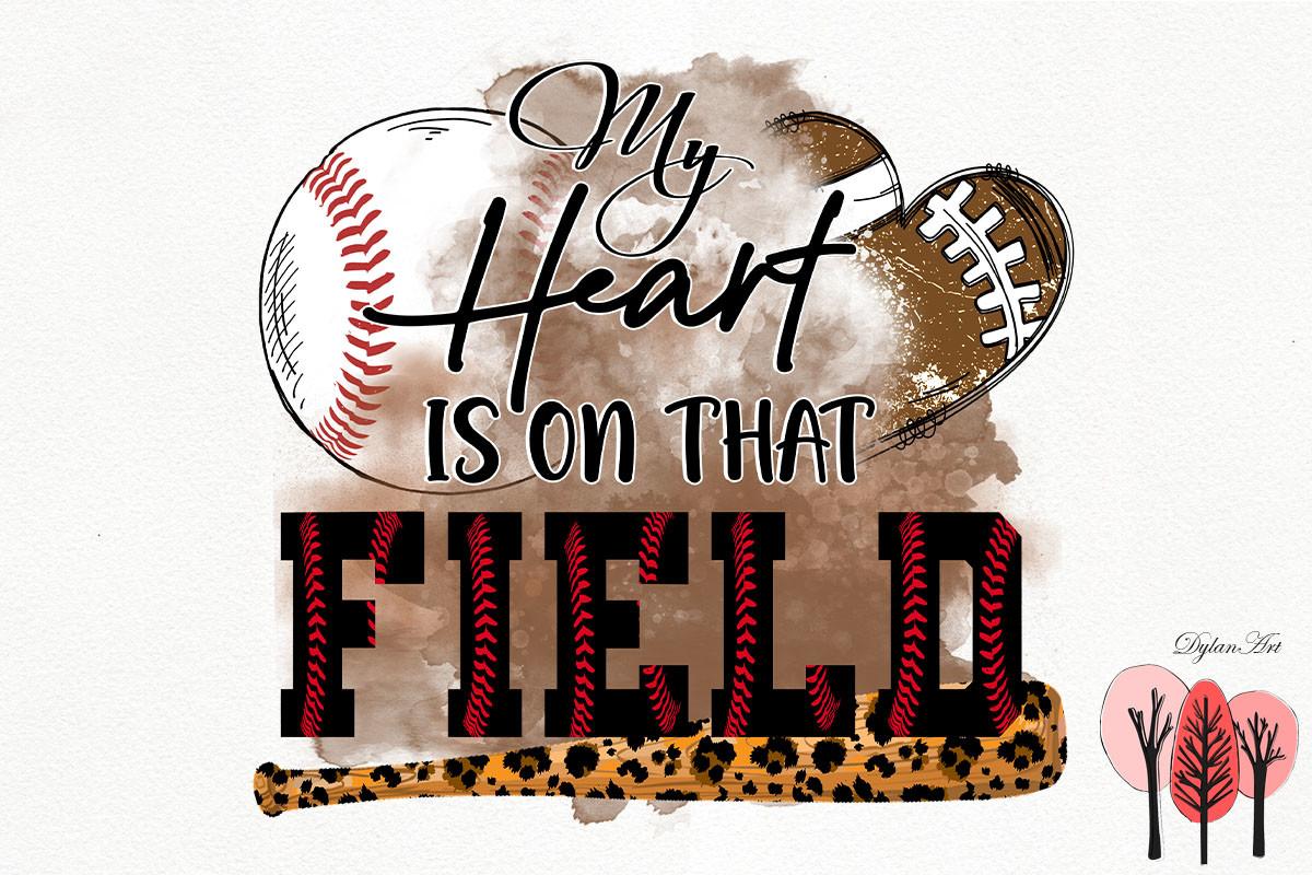 My Heart is on That Field Sublimation