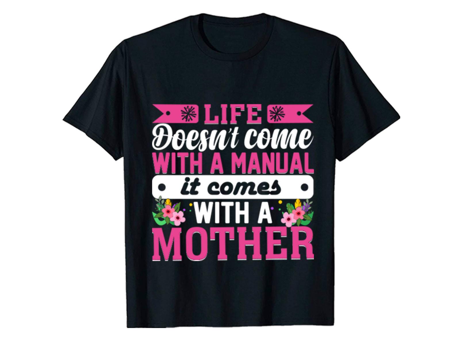 Life Doesn't Come with a Manual It Comes