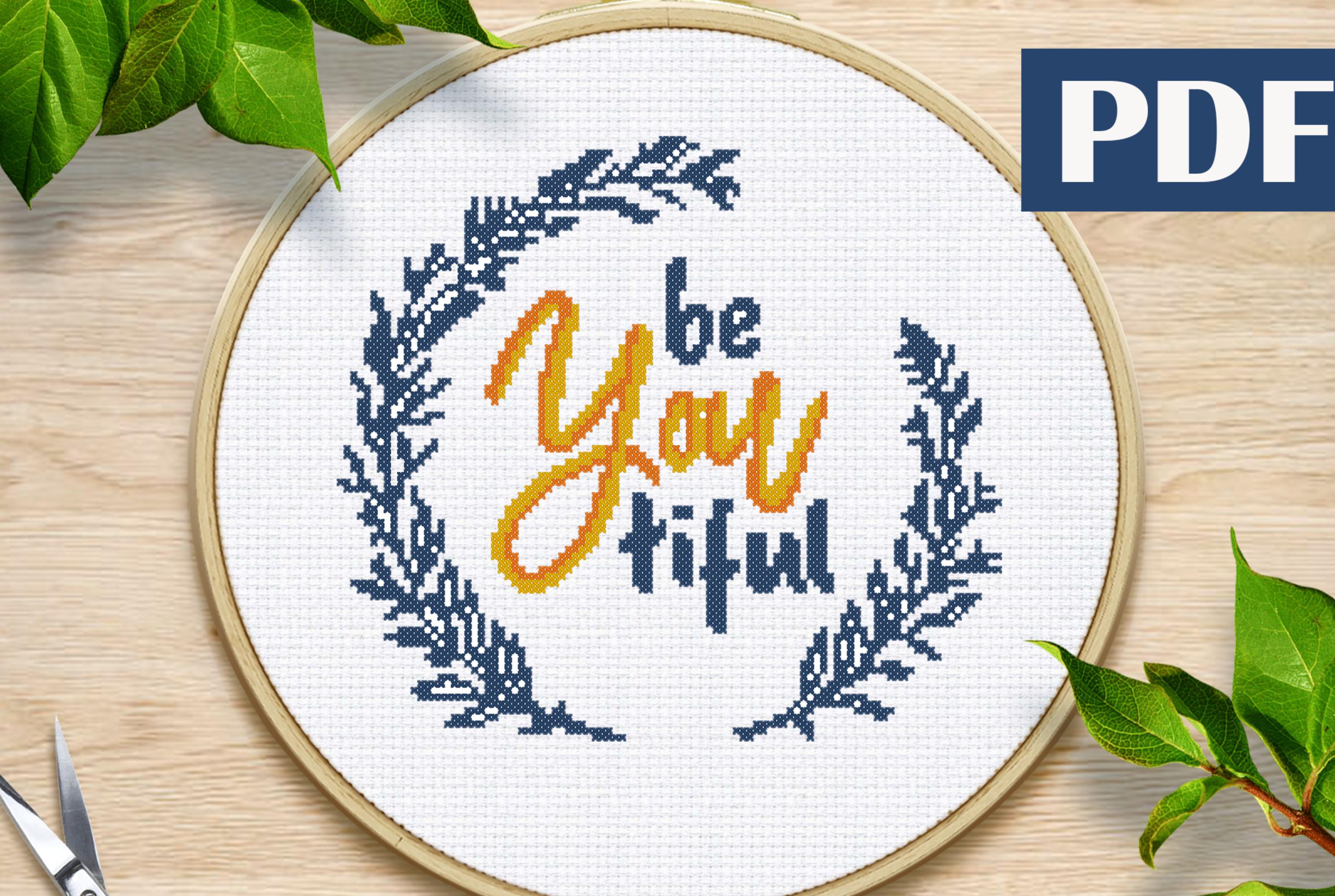 BeYouTiful Cross Stitch Pattern PDF