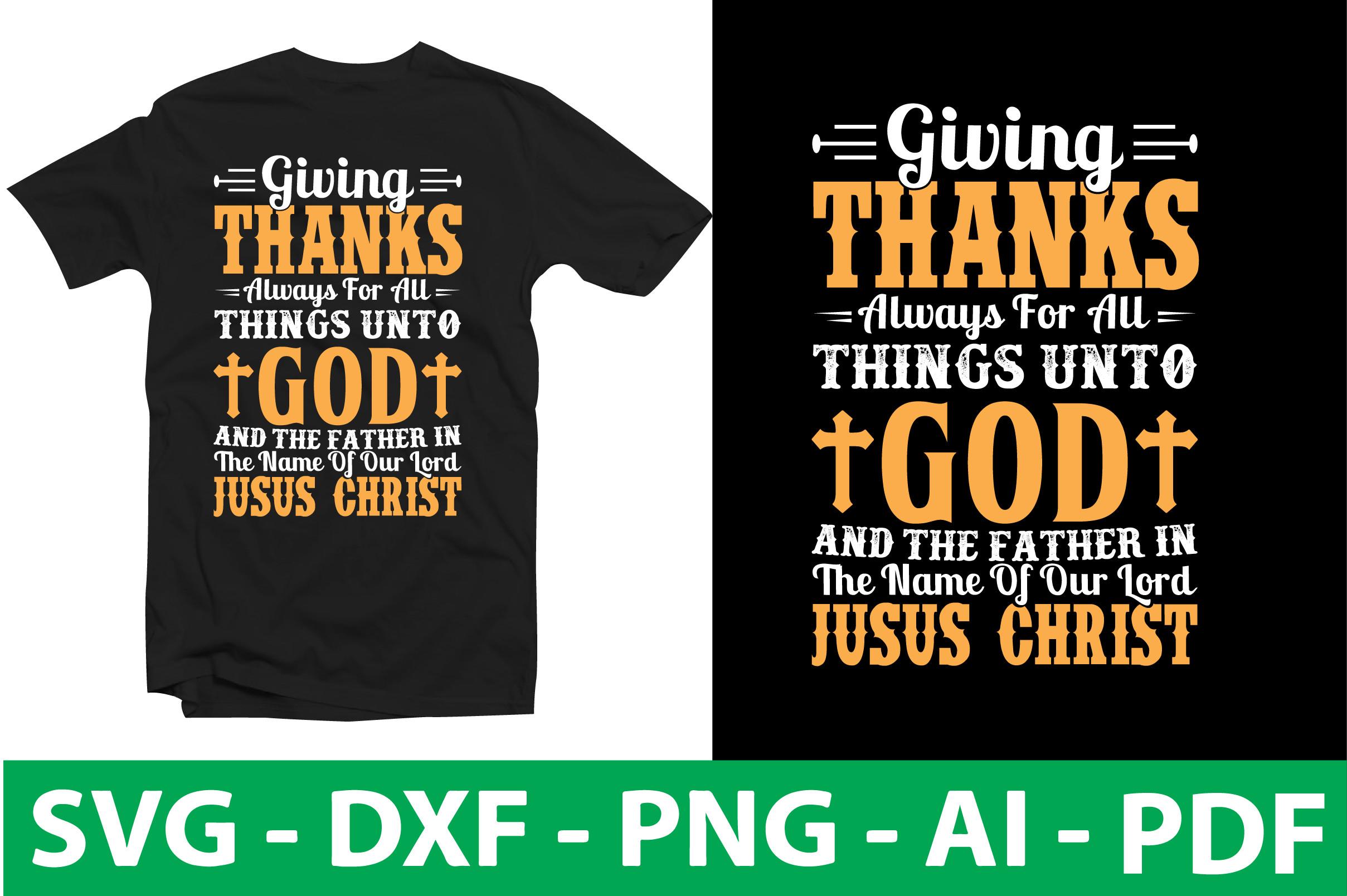 GIVING THANKS ALWAYS for ALL THINGS UNTO