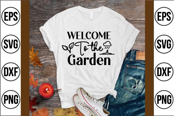 Welcome to the Garden Svg Design