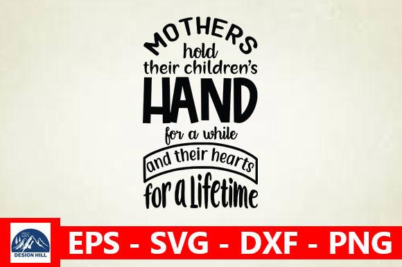 Mothers Hold Their Children’s Hand for a