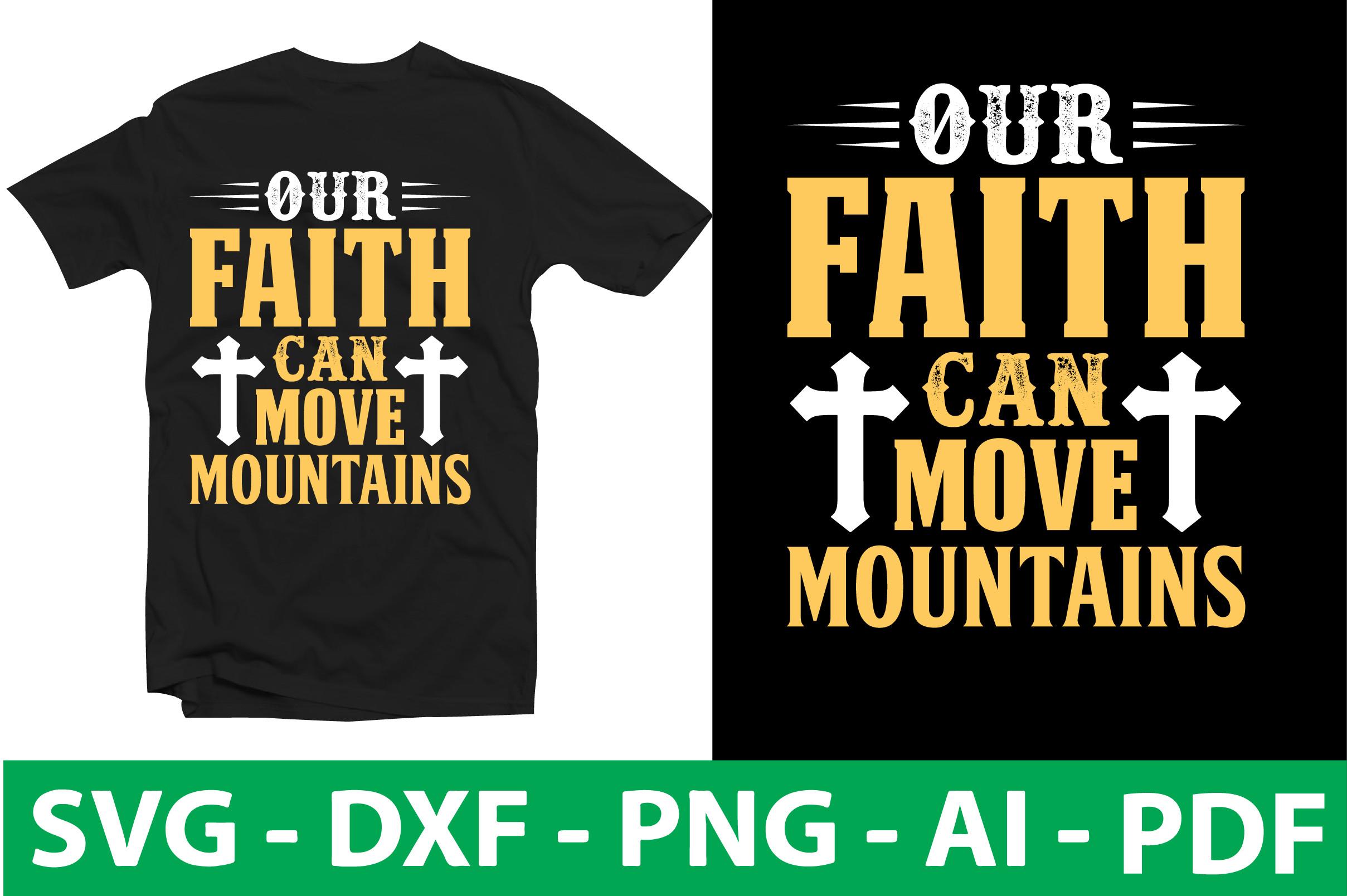 Our Faith Can Move Mountains