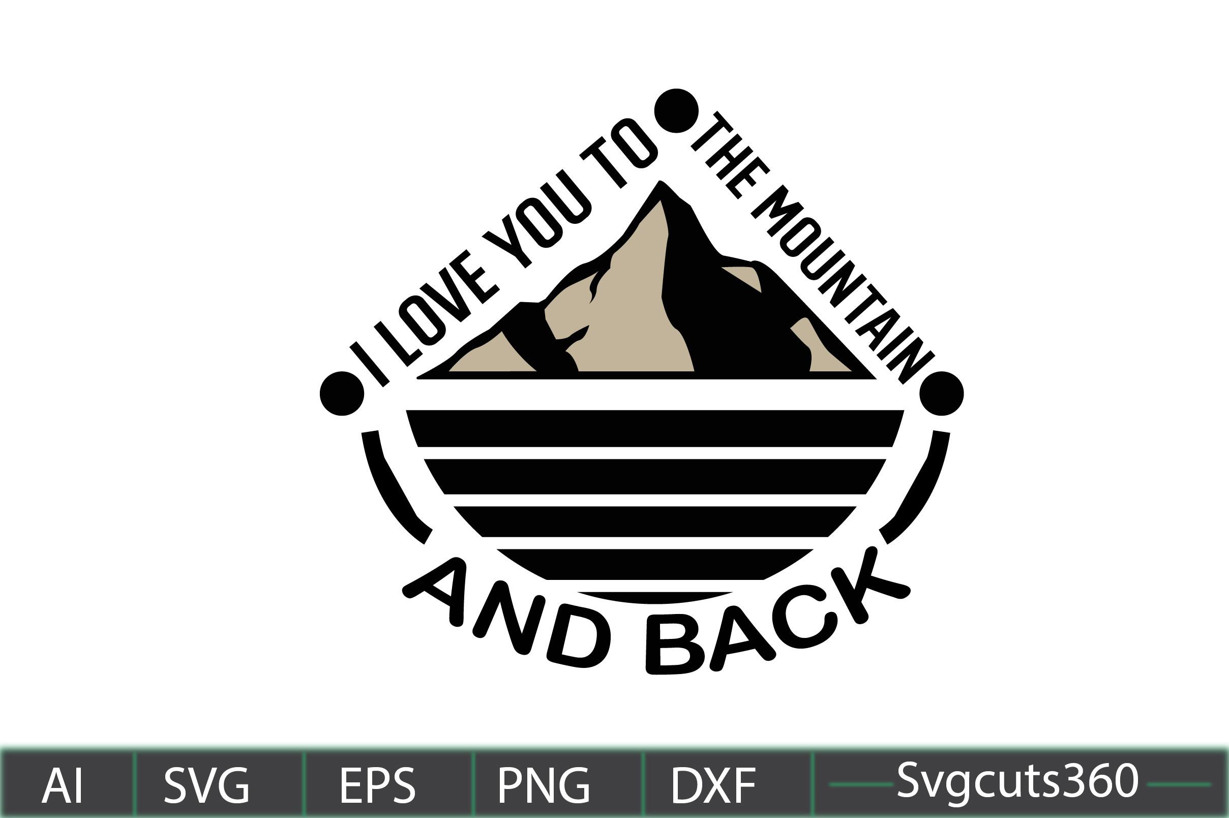I Love You to the Mountain and Back