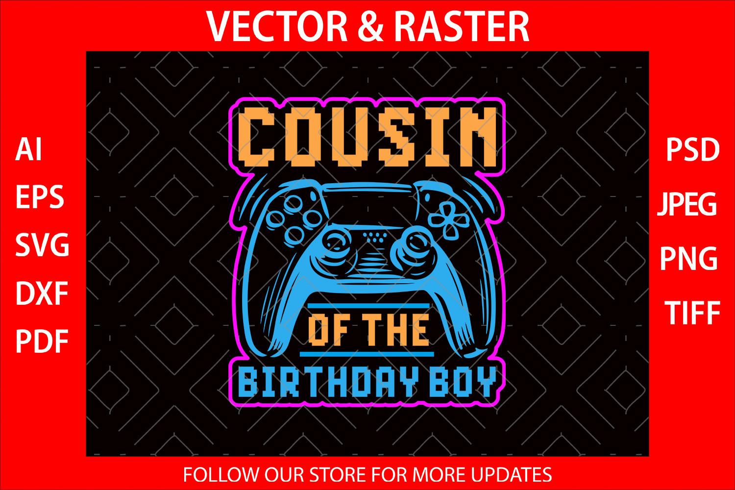 Cousin of the Birthday Boy T-Shirts SVG