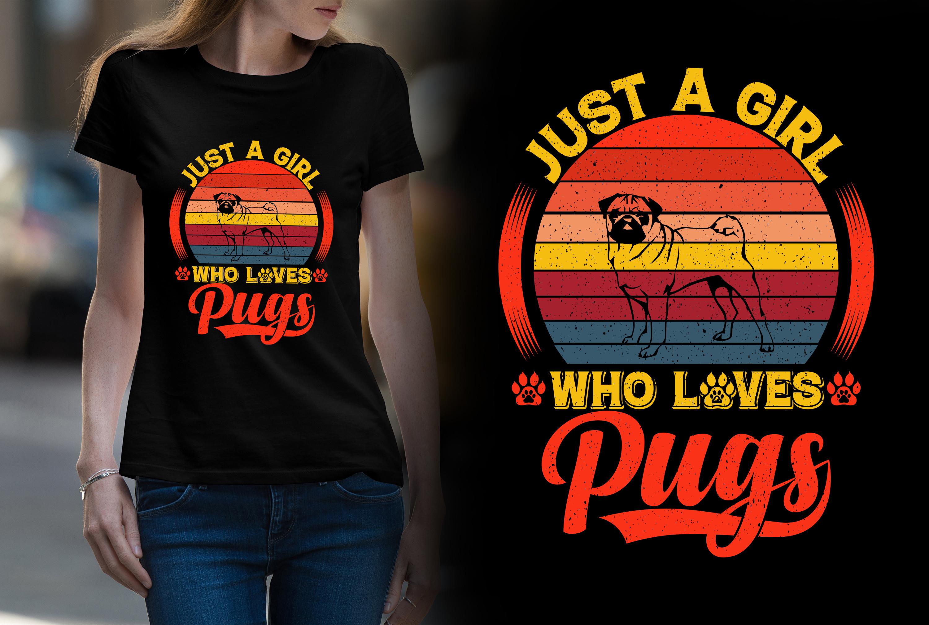 Just a Girl Who Loves Pugs
