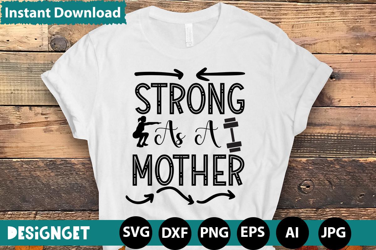 Strong As a Mother
