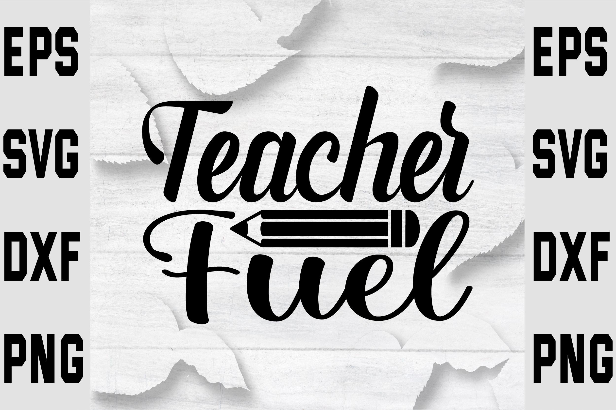 Teacher Fuel