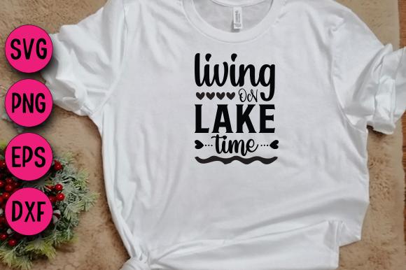 Living on Lake Time