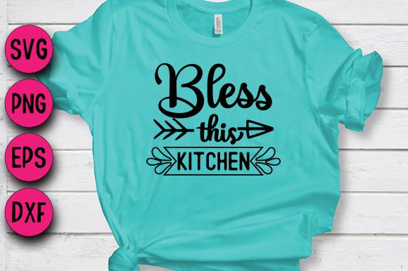 Bless This Kitchen