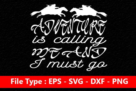 Adventure Svg Design, Adventure is Calli