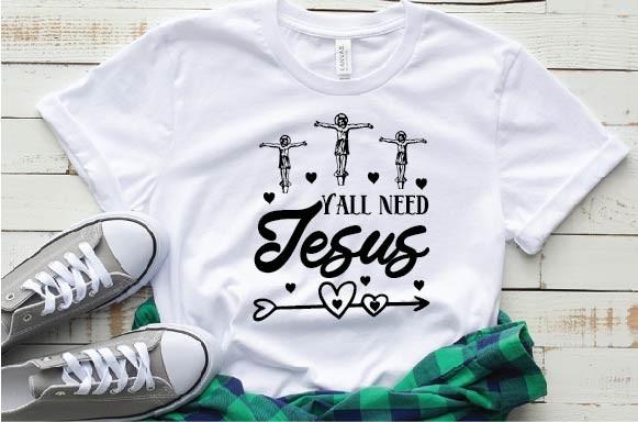 Y'all Need Jesus Svg