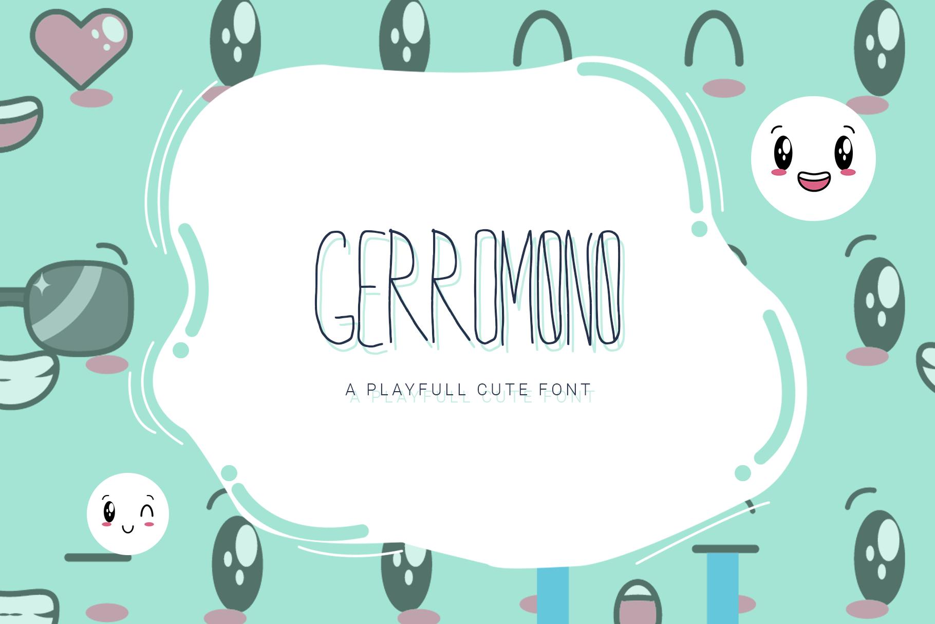 Gerromono Font