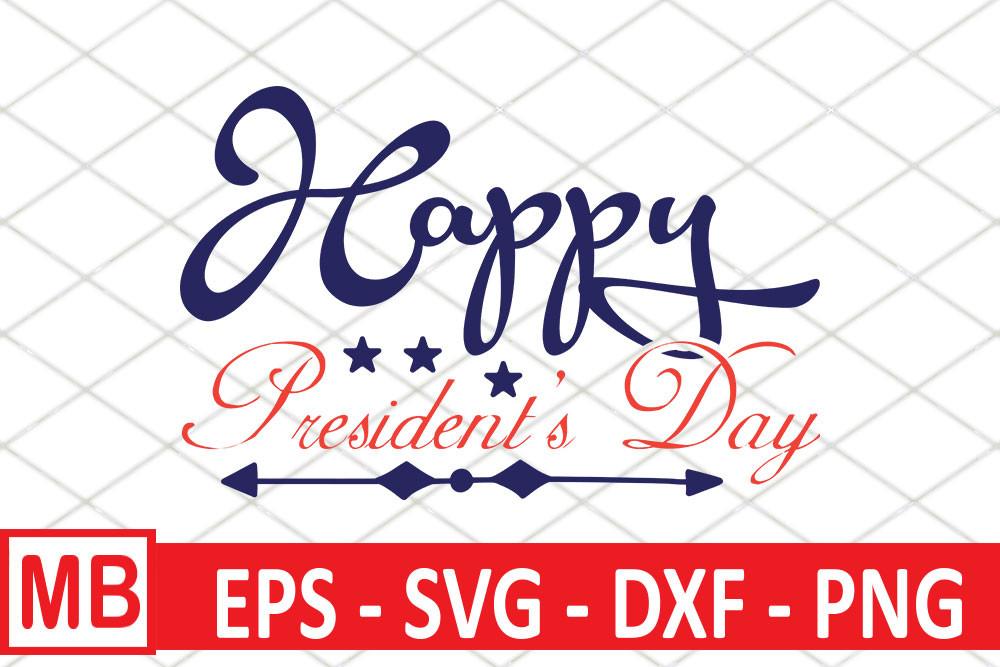 Happy President's Day Svg Design, Happy