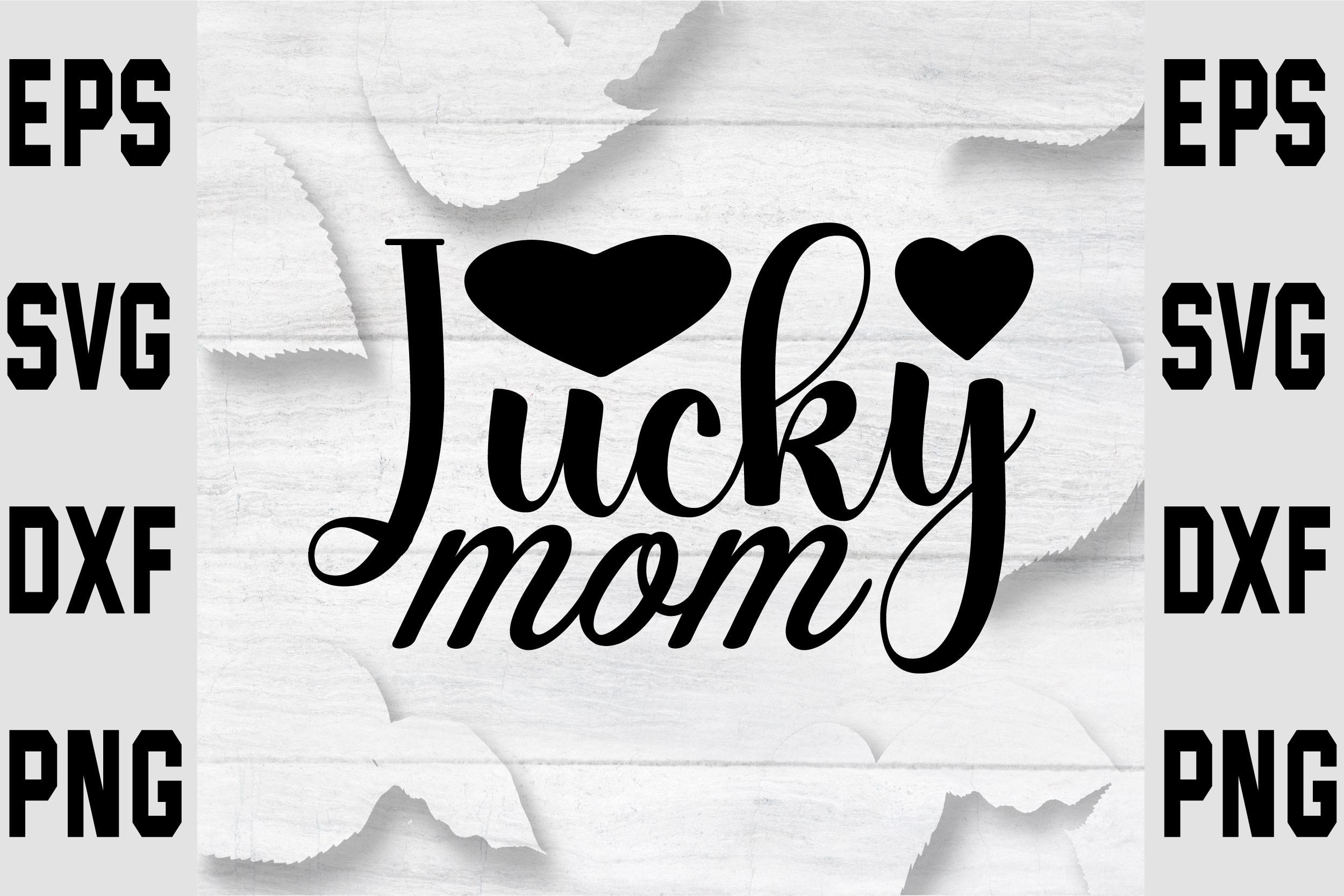 Lucky Mom