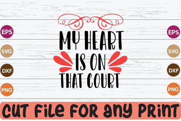 My Heart is on That Court