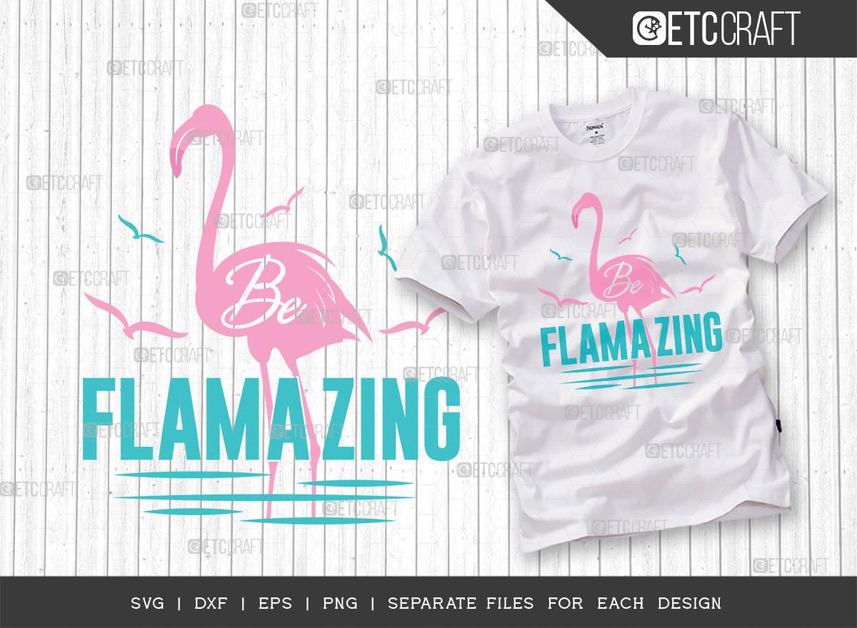 Be Flamazing SVG Cut File | Summer Svg