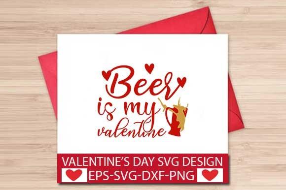 Beer is My Valentine