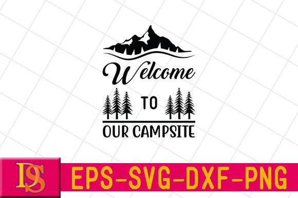 Welcome to Our Campsite