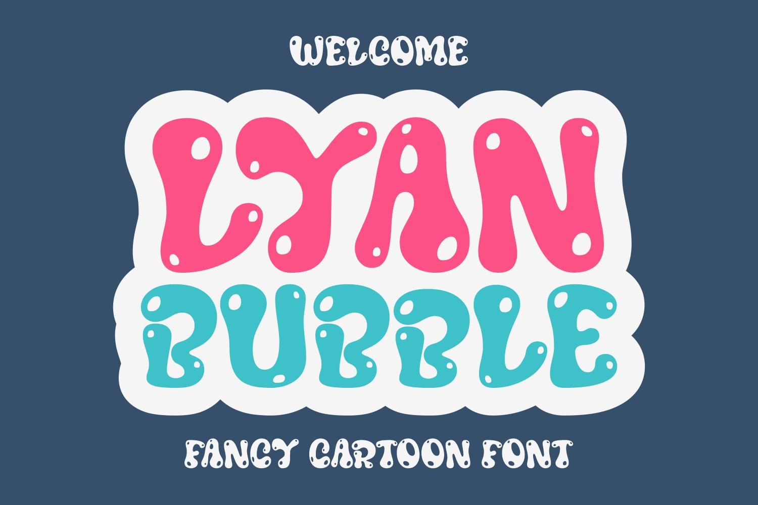 Lyan Bubble Font