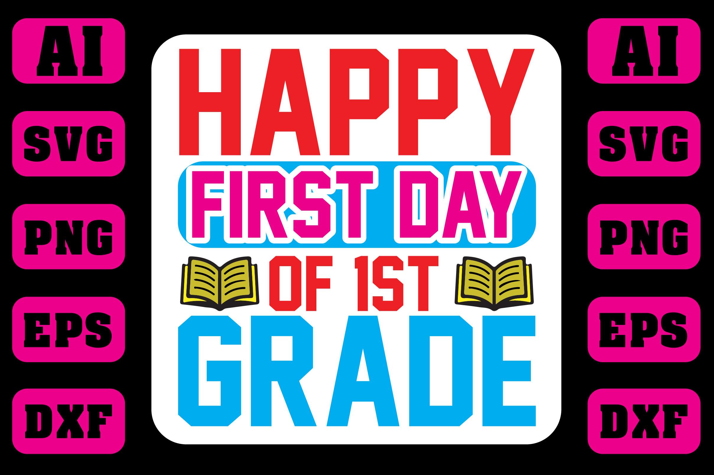 HAPPY FIRST DAY of 1ST GRADE